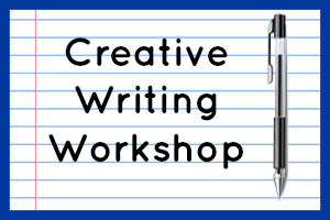 Creative Writing Workshop